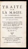 Traité sur la Magie, le sortilege, les posessions, obsessions et malefices où l'on en démontre la verité & la réalité; avec une methode sûre & facile pour les discerner, & les reglemens contre les devins, sorciers, magiciens, & c. Ouvrage trés-utile aux e