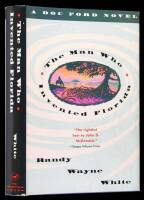 The Man Who Invented Florida