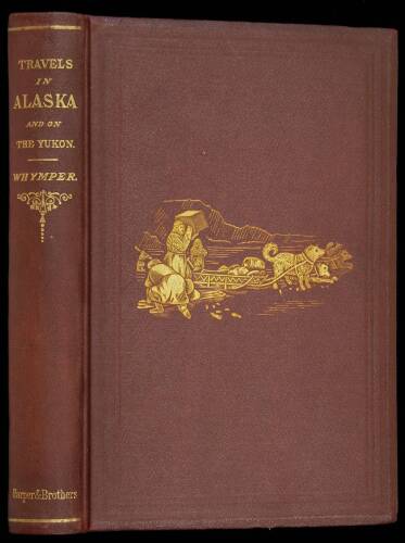 Travel and Adventure in the Territory of Alaska, Formerly Russian America - Now Ceded to the United States - and in Various Other Parts of the North Pacific