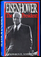 Eisenhower: Volume Two, The President