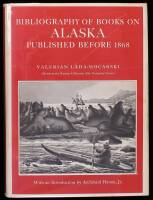 Bibliography of Books on Alaska Published Before 1868