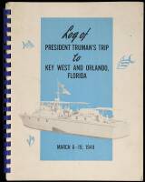 Log of President Truman's Trip to Key West and Orlando