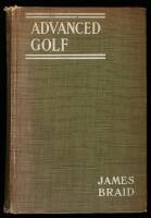 Advanced Golf or, Hints and Instruction for Progressive Players