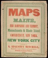 Maps of Maine, New Hampshire and Vermont, Massachusetts & Rhode Island, Connecticut, New York, and New York City (wrapper title)