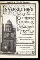 Inverkeithing, North Queensferry, Limekilns, Charlestown, The Ferry Hills: Their Antiquities & Recreative Resources - History of Dunfermline Golf Club and Plan of Course