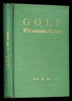 Golf from the Times... some Articles on Golf, by The Times Special Contributor