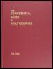 The Confidential Guide to Golf Courses