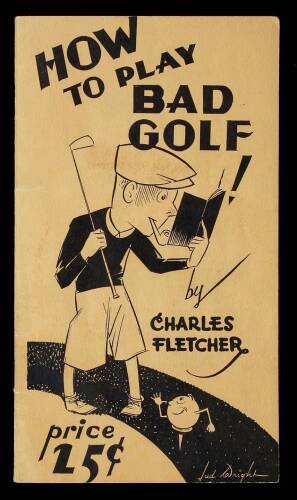 How to Play Bad Golf