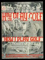 Spalding Athletic Library No. 4B: How to Play Golf [with] "How I Play Golf" by Bobby Jones