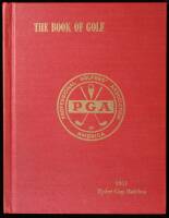 The Book of Golf: On the Occasion of the Ninth Biennial British-American Ryder Cup Golf Matches, Pinehurst, N.C., Nov. 2 and 4, 1951