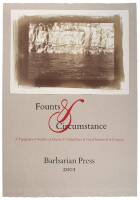 Founts & Circumstance: A Typographical Portfolio of Display & Titling Faces in Grand Isolation & in Company.