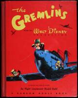 The Gremlins from the Walt Disney Production. A Royal Air Force Story by Flight Lieutenant Roald Dahl