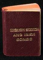Old English, Scotch, and Irish Songs, with Music. A Favourite Selection.