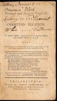 The Plainness and Innocent Simplicity of the Christian Religion. With its Salutary Effects, Compared to the Corrupting Nature and Dreadful Effects of War.