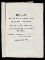 Circular Que El Senor Gobernador De La Sagrada Mitra. Dirige a Los Parrocos y Eclesiasticos del Arzobispado de Mexico, Recordando la Obediencia y Fidelidad a Dios y a Nuestro Cautivo Rey Fernando VII.