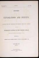 Reports of Explorations and Surveys, to Ascertain the Most Practicable and Economical Route for a Railroad from the Mississippi River to the Pacific Ocean. Made Under the Direction of the Secretary of War, in 1853-5....Volume XII, Book I