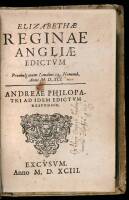 Elizabethae Reginae Angliae Edictum Promulgatum Londini 29.Novemb. Anni M.D.XCI. Andreae Philopatri ad Idem Edictum Responsio