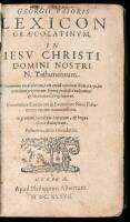 Lexicon Graeco-Latinum in Novum Domini Nostri Jesu Christi N. Testamentum...[BOUND WITH] Etyma Nominum Propriorum....