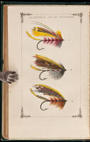 Blacker's Art of Flymaking &c. Comprising Angling & Dyeing of Colours. With Engravings of Salmon & Trout Flies Shewing the Process of the Gentle Craft as Taught in the Pages. With Descriptions of Flies for the Season of the Year as They Come Out on the Wa