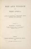 Wit and Wisdom from West Africa: A Book of Proverbial Philosophy, Idioms, Enigmas, and Laconisms