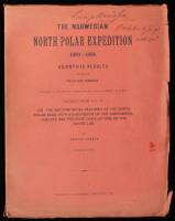 The Norwegian Polar Expedition, 1893-1896: Scientific Results. Reprint from Vol. IV, XIII. The Bathymetrical Features of the North Polar Seas, with a Discussion of the Continental Shelves and Previous Oscillations of the Shore-Line