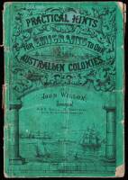 Practical Hints to Intending Emigrants for Our Australian Colonies
