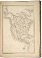 Black's General Atlas: Comprehending Sixty-One Maps from the Latest and Most Authentic Sources. Engraved on Steel...by Sidney Hall, Hughes, &c.