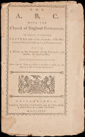 The A, B, C. With the Church of England Catechism. To Which are Annexed, Prayers Used in the Academy of the Protestant Episcopal Church, in Philadelphia