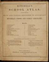 Mitchell's School Atlas: Comprising the Maps and Tables, Designed to Accompany Mitchell's School and Family Geography