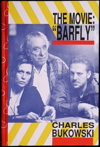 The Movie: "Barfly"