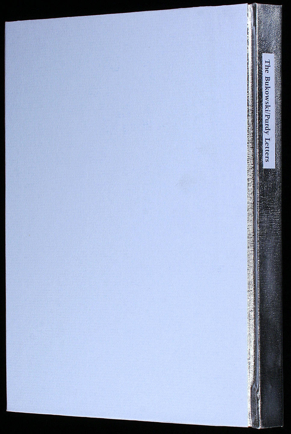 The Bukowski / Purdy Letters: 1964-1974, A Decade of Dialogue