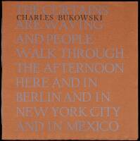 The Curtains are Waving and People Walking Through the Afternoon Here and in Berlin and in New York City and in Mexico