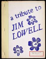 A Tribute to Jim Lowell