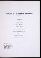 "Tales of Ordinary Madness" &ndash; movie screenplay
