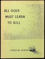 All Gods Must Learn to Kill