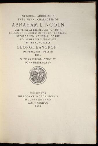 Memorial Address on the Life and Character of Abraham Lincoln, Delivered...on February Twelfth, 1866