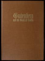 Gutenberg and the Book of Books with Bibliographical Notes, Reproductions of Specimen Pages and a Listing of Known Copies.