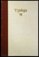 Typologia: Studies in Type Designs & Type Making with Comments on the Invention of Typography, the First Types, Legibility and Fine Printing.