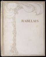 The Works of Mr. Francis Rabelais Doctor in Physick, Containing Five Books of the Lives, Heroick Deeds & Sayings of Gargantua and his sonne Pantagruel