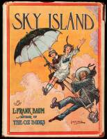 Sky Island: Being the Further Exciting Adventures of Trot and Cap'n Bill after Their Visit to the Sea Fairies