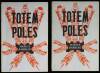 Totem Poles: Bulletin No. 119 - Volume I: Totem Poles According to Crests and Topics; Bulletin No. 119 - Volume II: Totem Poles According to Location