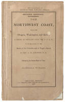 The Northwest Coast, including Oregon, Washington and Idaho, a series of articles upon the N.P.R.R. in its relations to the Basins of the Columbia and of Puget's Sound