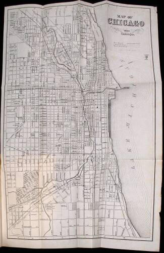 A Guide to the City of Chicago: Its Public Buildings, Places of Amusement, Commercial, Benevolent, Churches...Etc. Etc. With a Map of the City