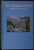 The Canadian Rockies: New and Old Trails