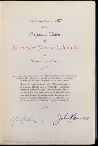 Seventy-five Years in California. A History of Events and Life in California: Personal, Political and Military; Under the Mexican Regime; During the Quasi-Military Government of the Territory by the United States, and after the admission of the State to t