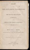 Report of the Exploring Expedition to the Rocky Mountains in the Year 1842, and to Oregon and North California in the Years 1843-'44