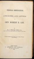 Personal Reminiscences, Anecdotes, and Letters of Gen. Robert E. Lee