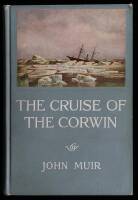 The Cruise of the Corwin: Journal of the Arctic Expedition of 1881 in search of De Long and the Jeannette