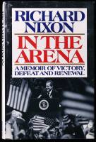 In The Arena: A Memoir of Victory, Defeat, and Renewal