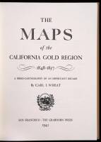 The Maps of the California Gold Region, 1848-1857: A Biblio-Cartography of an Important Decade